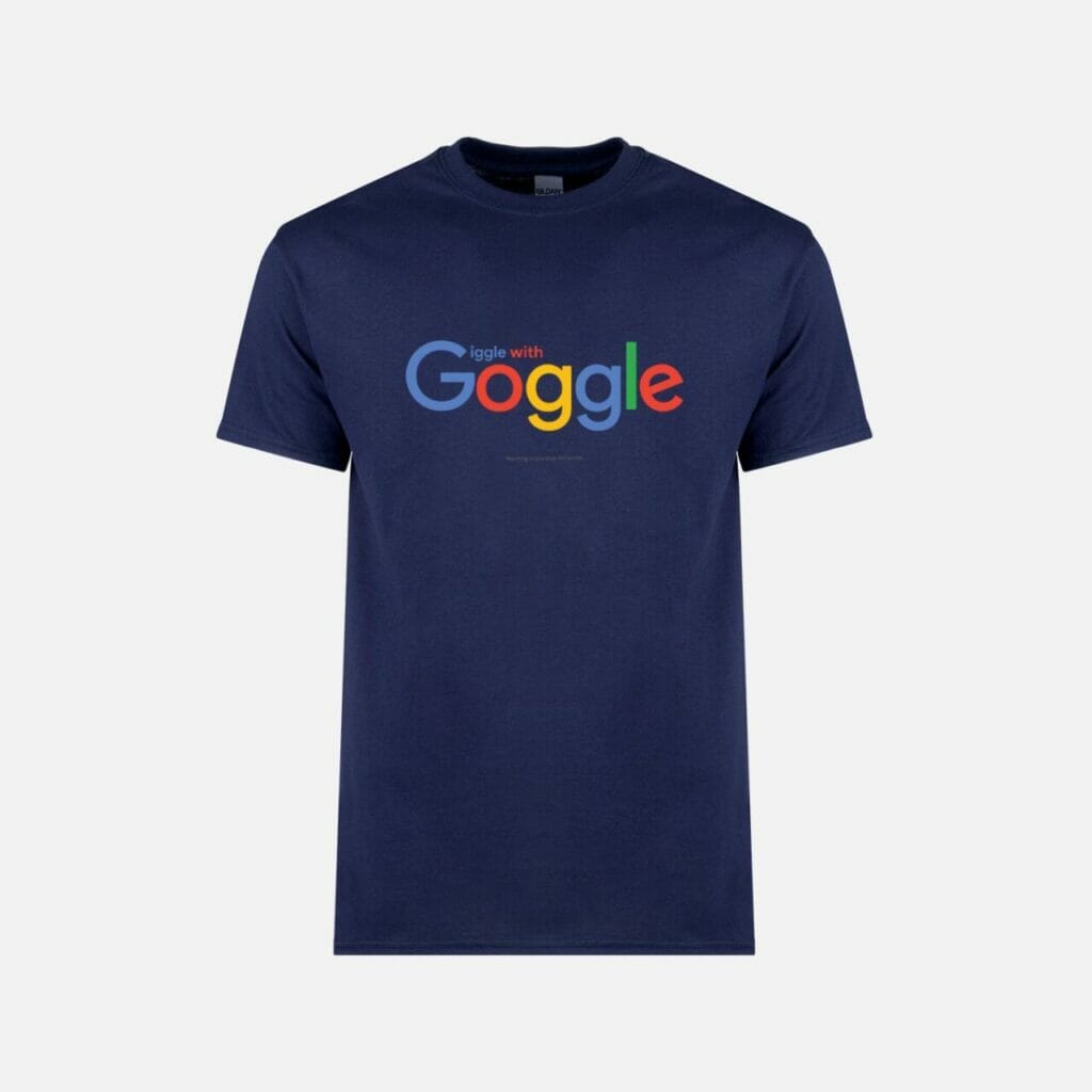 Giggle with Goggle T-Shirt Giggle with Goggle T-Shirt